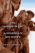 The Good War in American Memory