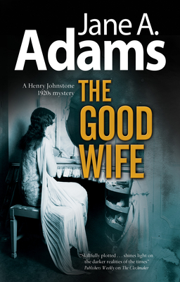 The Good Wife - Adams, Jane A.