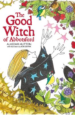 The Good Witch of Abbotsford - Hutton, Alasdair