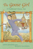 The Goose Girl: A Traditional Chinese Tale