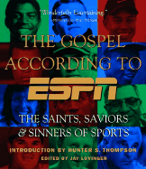 The Gospel According to ESPN: Saints, Saviors, & Sinners