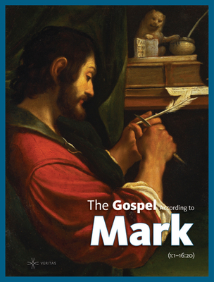 The Gospel According to Mark - Veritas (Editor)