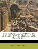 The Gospel According to St. Matthew in English and Mandarin