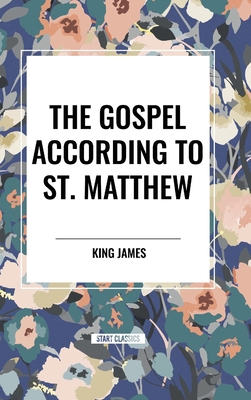 The Gospel According to ST. MATTHEW - King James