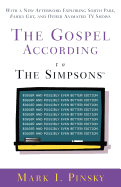 The Gospel According to the "Simpsons": Bigger and Possibly Even Better Edition