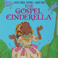The Gospel Cinderella