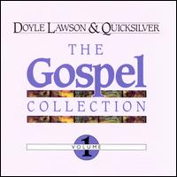The Gospel Collection 1 - Doyle Lawson & Quicksilver