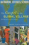 The Gospel in the Global Village: Sharing God's Dream of Shalom