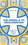 The Gospel & Its Proclamation