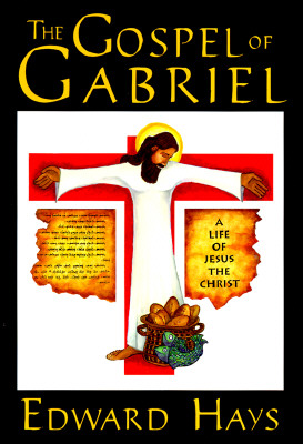 The Gospel of Gabriel - Hays, Edward