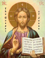 The Gospel of Jesus: Second Ed. Illustrated