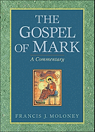 The Gospel of Mark: A Commentary