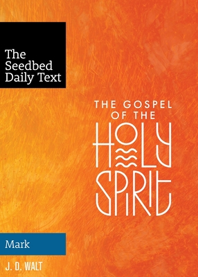 The Gospel of the Holy Spirit - Walt, J D
