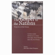 The Gospel to the Nations: Perspectives on Paul's Mission