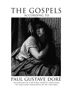 The Gospels According to Paul Gustave Dore