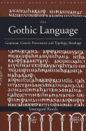 The Gothic Language: Grammar, Genetic Provenance and Typology, Readings