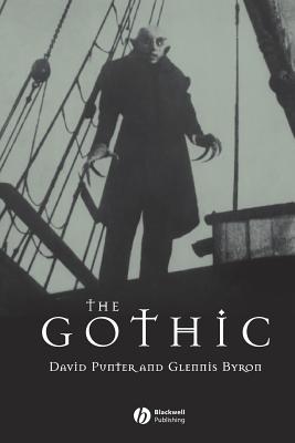 The Gothic - Punter, David, and Byron, Glennis