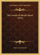 The Goulds of Rhode Island (1875)