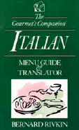 The Gourmet's Companion, Italian: Menu Guide & Translator