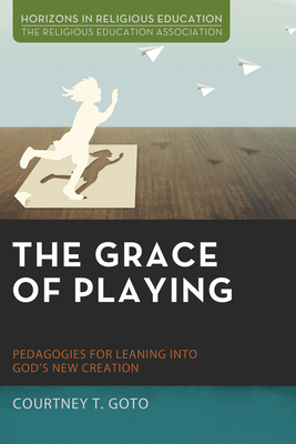 The Grace of Playing - Goto, Courtney T