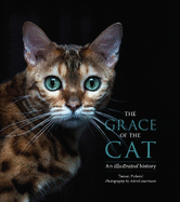 The Grace of the Cat: An Illustrated History