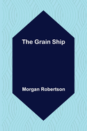 The Grain Ship