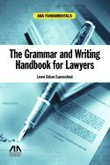 The Grammar and Writing Handbook for Lawyers: Grammar and Writing Handbook for Lawyers