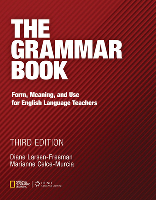 The Grammar Book - Celce-Murcia, Marianne, and Larsen-Freeman, Diane