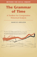 The Grammar of Time: A Toolbox for Comparative Historical Analysis