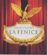 The Gran Teatro La Fenice