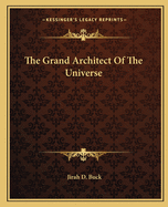 The Grand Architect of the Universe