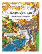The Grand Canyon: Nature Therapy Coloring Book