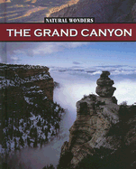 The Grand Canyon: The Largest Canyon in the United States