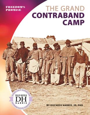 The Grand Contraband Camp - Jd Duchess Harris Phd