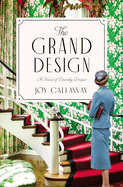 The Grand Design: A Novel of Dorothy Draper