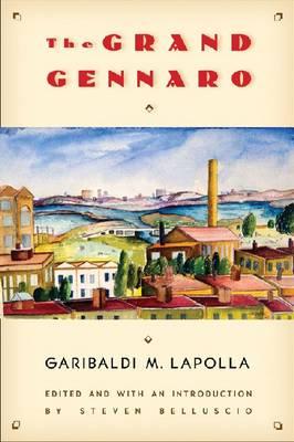 The Grand Gennaro - Belluscio, Steven (Editor), and Lapolla, Garibaldi, Professor