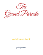 The Grand Parade: a book for kids
