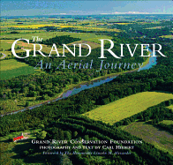 The Grand River - An Aerial Journey