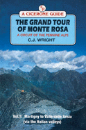 The Grand Tour of Monte Rosa: Martigny to Valle Della Sesia (Via the Italian Valleys)