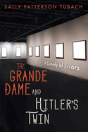 The Grande Dame and Hitler's Twin