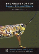 The Grasshopper: Games, Life and Utopia