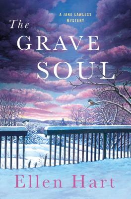 The Grave Soul: A Jane Lawless Mystery - Hart, Ellen