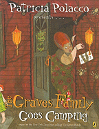 The Graves Family Goes Camping - 