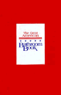 The Great American Bathroom Books: 3 Vol. Set, Single-Sitting Summaries of All-Time Great Books