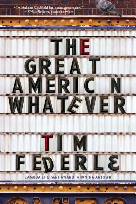 The Great American Whatever - Federle, Tim