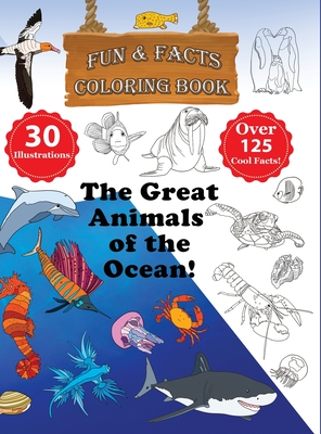 The Great Animals of the Ocean! - Fun & Facts Coloring Book - Gershkovitz, Daniel