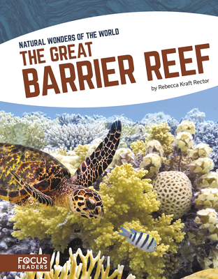 The Great Barrier Reef - Kraft Rector, Rebecca