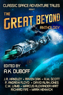 The Great Beyond: An Anthology of Classic Space Adventure Tales