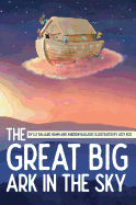 The Great Big Ark in the Sky