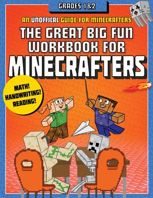 The Great Big Fun Workbook for Minecrafters: Grades 1 & 2: An Unofficial Workbook - Sky Pony Press